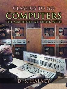 Computers The Machines We Think With