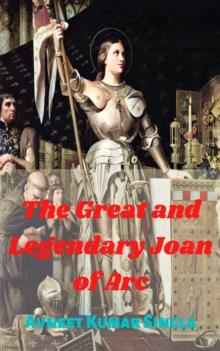 The Great And Legendary Joan of Arc