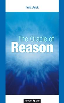 The Oracle of Reason