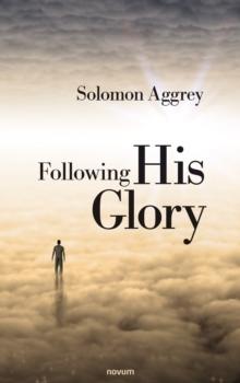 Following His Glory