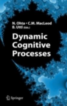 Dynamic Cognitive Processes