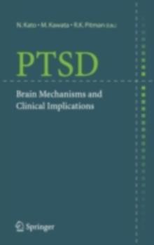 PTSD : Brain Mechanisms and Clinical Implications