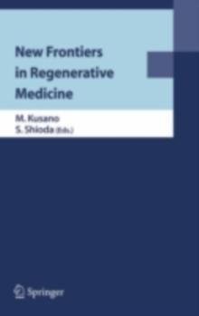 New Frontiers in Regenerative Medicine