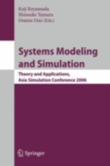 Systems Modeling and Simulation : Theory and Applications, Asian Simulation Conference 2006