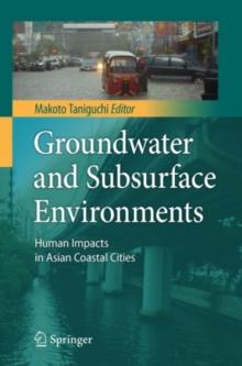 Groundwater and Subsurface Environments : Human Impacts in Asian Coastal Cities