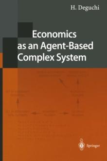 Economics as an Agent-Based Complex System : Toward Agent-Based Social Systems Sciences