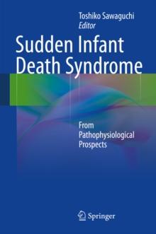 Sudden Infant Death Syndrome : From Pathophysiological Prospects