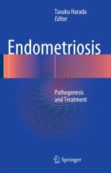 Endometriosis : Pathogenesis and Treatment