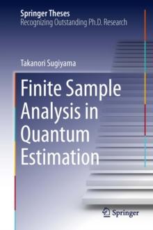 Finite Sample Analysis in Quantum Estimation