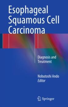 Esophageal Squamous Cell Carcinoma : Diagnosis and Treatment