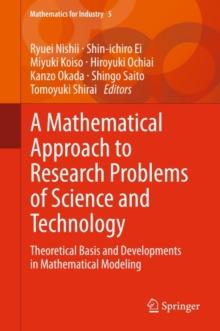 A Mathematical Approach to Research Problems of Science and Technology : Theoretical Basis and Developments in Mathematical Modeling