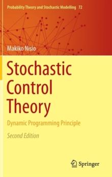 Stochastic Control Theory : Dynamic Programming Principle