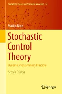 Stochastic Control Theory : Dynamic Programming Principle