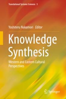 Knowledge Synthesis : Western and Eastern Cultural Perspectives