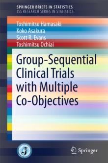 Group-Sequential Clinical Trials with Multiple Co-Objectives