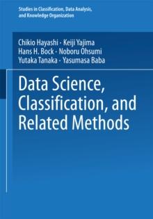 Data Science, Classification, and Related Methods : Proceedings of the Fifth Conference of the International Federation of Classification Societies (IFCS-96), Kobe, Japan, March 27-30, 1996