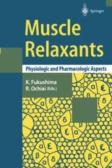 Muscle Relaxants : Physiologic and Pharmacologic Aspects