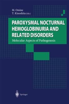 Paroxysmal Nocturnal Hemoglobinuria and Related Disorders : Molecular Aspects of Pathogenesis