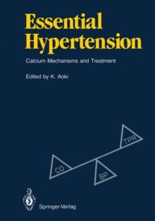 Essential Hypertension : Calcium Mechanisms and Treatment