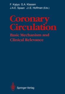 Coronary Circulation : Basic Mechanism and Clinical Relevance