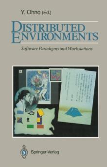 Distributed Environments : Software Paradigms and Workstations