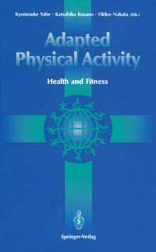 Adapted Physical Activity : Health and Fitness