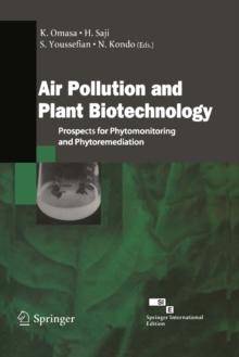 Air Pollution and Plant Biotechnology : Prospects for Phytomonitoring and Phytoremediation