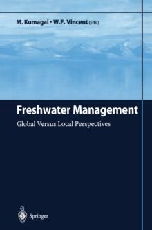 Freshwater Management : Global Versus Local Perspectives