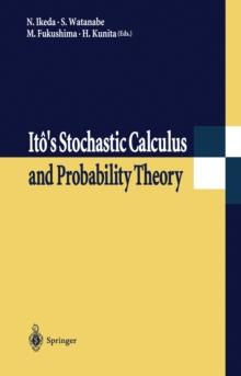 Ito's Stochastic Calculus and Probability Theory