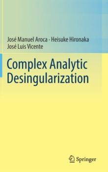 Complex Analytic Desingularization