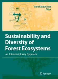 Sustainability and Diversity of Forest Ecosystems : An Interdisciplinary Approach