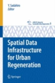 Spatial Data Infrastructure for Urban Regeneration