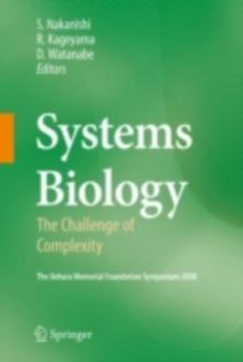 Systems Biology : The Challenge of Complexity