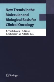 New Trends in the Molecular and Biological Basis for Clinical Oncology