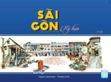 The brick of time : The history of Sai Gon - Ho Chi Minh City