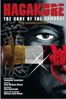 Hagakure: Code Of The Samurai (the Manga Edition)