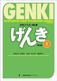 Genki : An Integrated Course in Elementary Japanese II Textbook