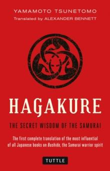 Hagakure : The Secret Wisdom of the Samurai