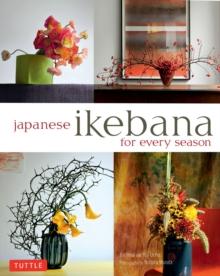 Japanese Ikebana for Every Season : .