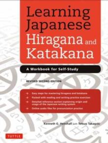 Learning Japanese Hiragana and Katakana : A Workbook for Self-Study