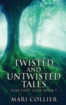 Twisted And Untwisted Tales