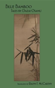 Blue Bamboo : Tales by Dazai Osamu