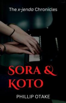 Sora & Koto : The x-jenda Chronicles, #2