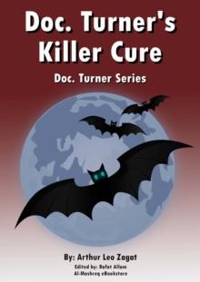 Doc. Turner's Killer Cure : Doc. Turner Series