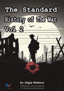 The Standard History of The War, Vol 2