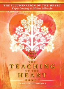 Illumination of the Heart: Experiencing a Divine Miracle