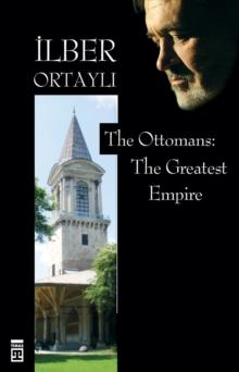 Ottomans: The Greatest Empire