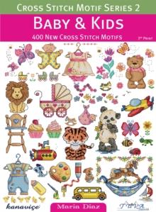 Cross Stitch Motif Series 2 : Baby & Kids