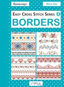 Easy Cross Stitch Series 4 : Borders