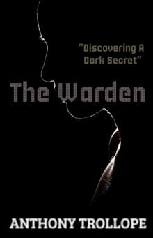 The Warden : "Discovering A Dark Secret"